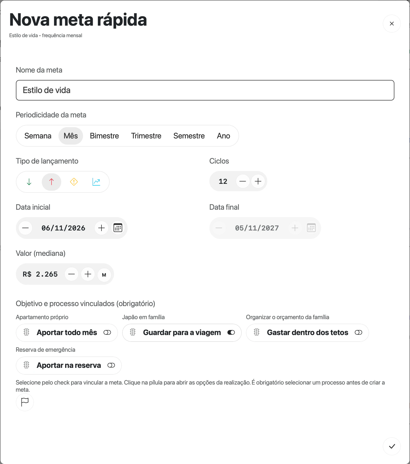 Formulário Nova meta rápida para Estilo de vida, mensal, Saída, 12 ciclos, início em 06/11/2026, valor R$ 2.265,00 e processo do objetivo Japão em família marcado