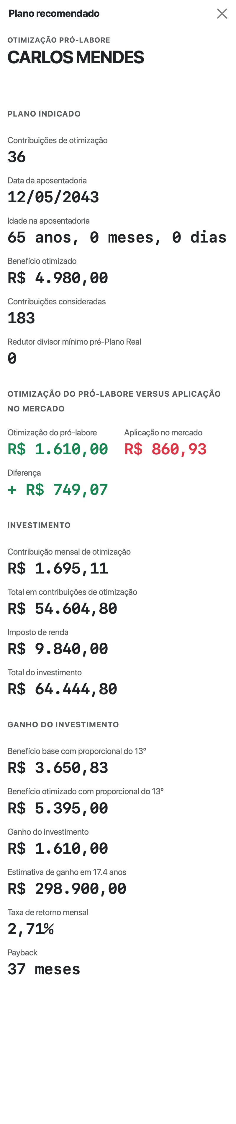 Painel Plano recomendado de Carlos Mendes com Plano indicado de 36 contribuições de otimização, comparação com aplicação no mercado, investimento e ganho do investimento com payback em meses